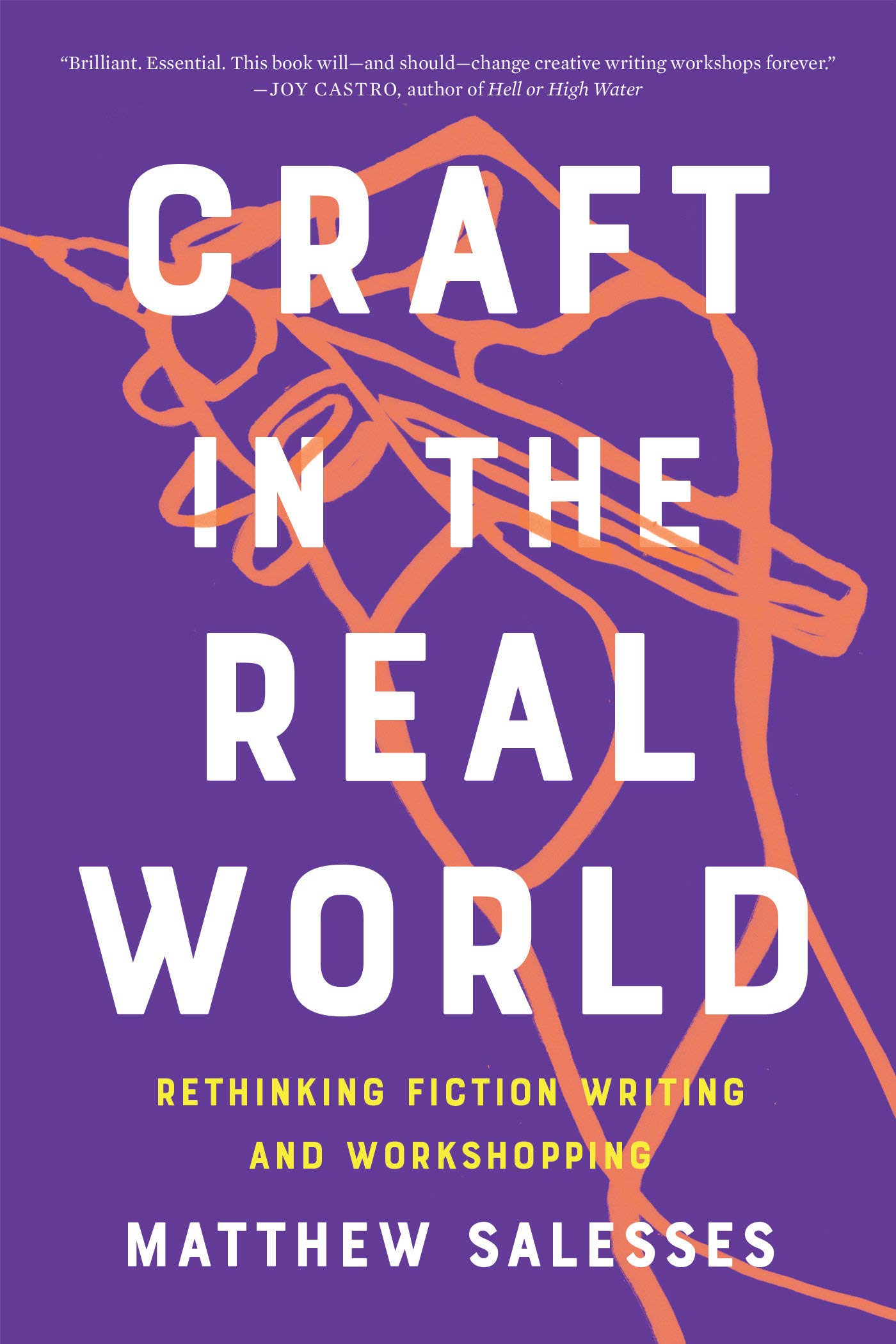 Book Cover of Craft in the Real World by Matthew Salesses