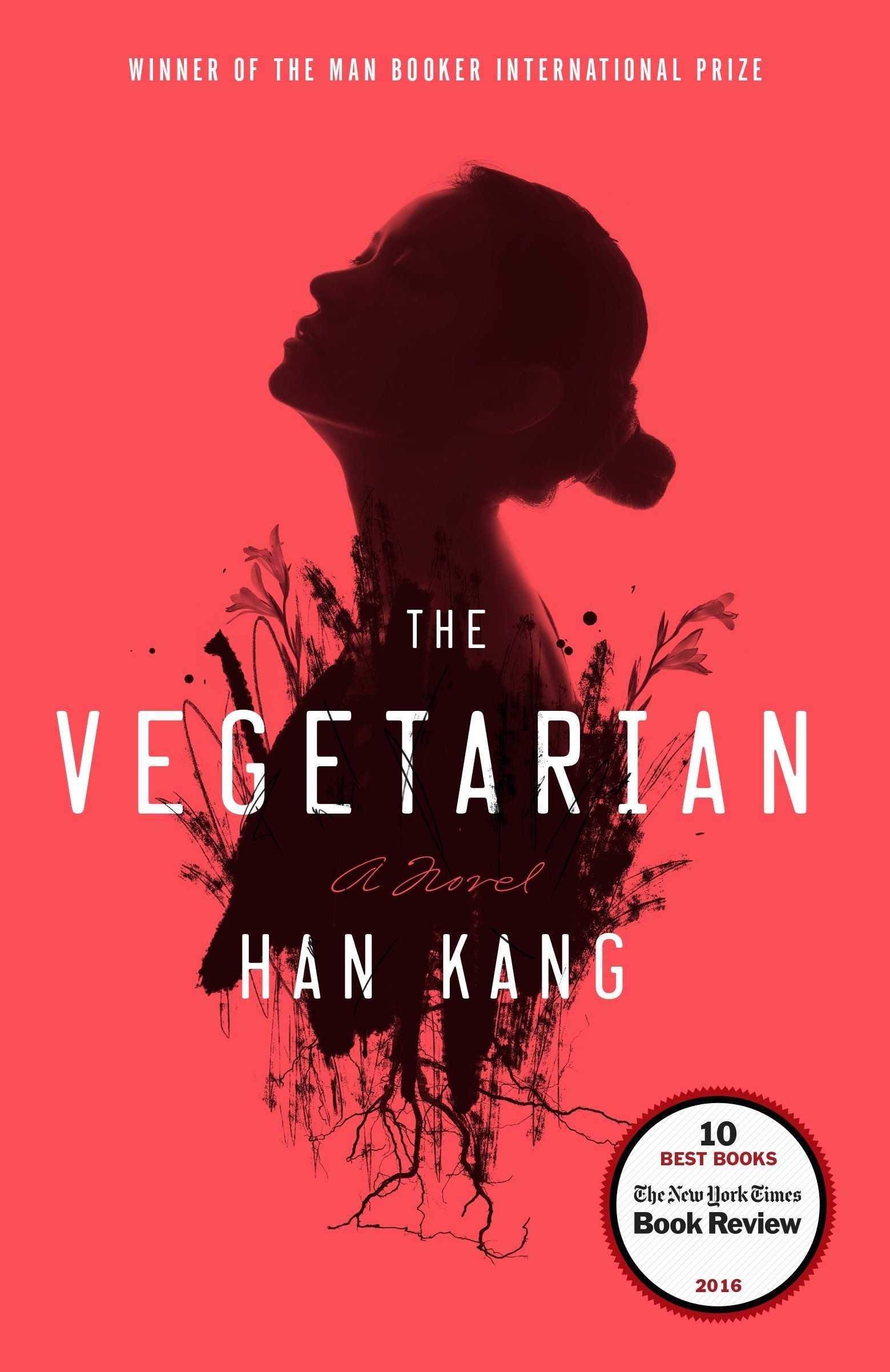 Book Cover of "The Vegetarian" by Han King, Translated by Deborah Smith