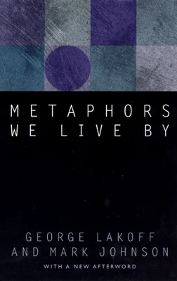 Book Cover for "Metaphors We Live By" by George Lakoff and Mark Johnson